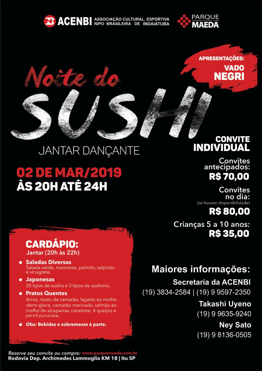 Noite do Sushi - Jantar Dançante - no Parque Maeda